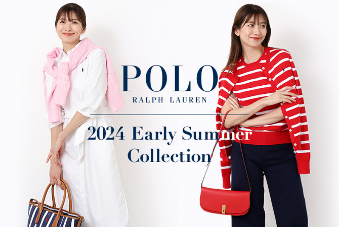 【タカシマヤファッションスクエア】POLO RALPH LAUREN 2024 Early Summer Collection