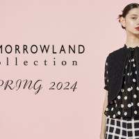 【タカシマヤファッションスクエア】TOMORROWLAND collection スプリングスタイル